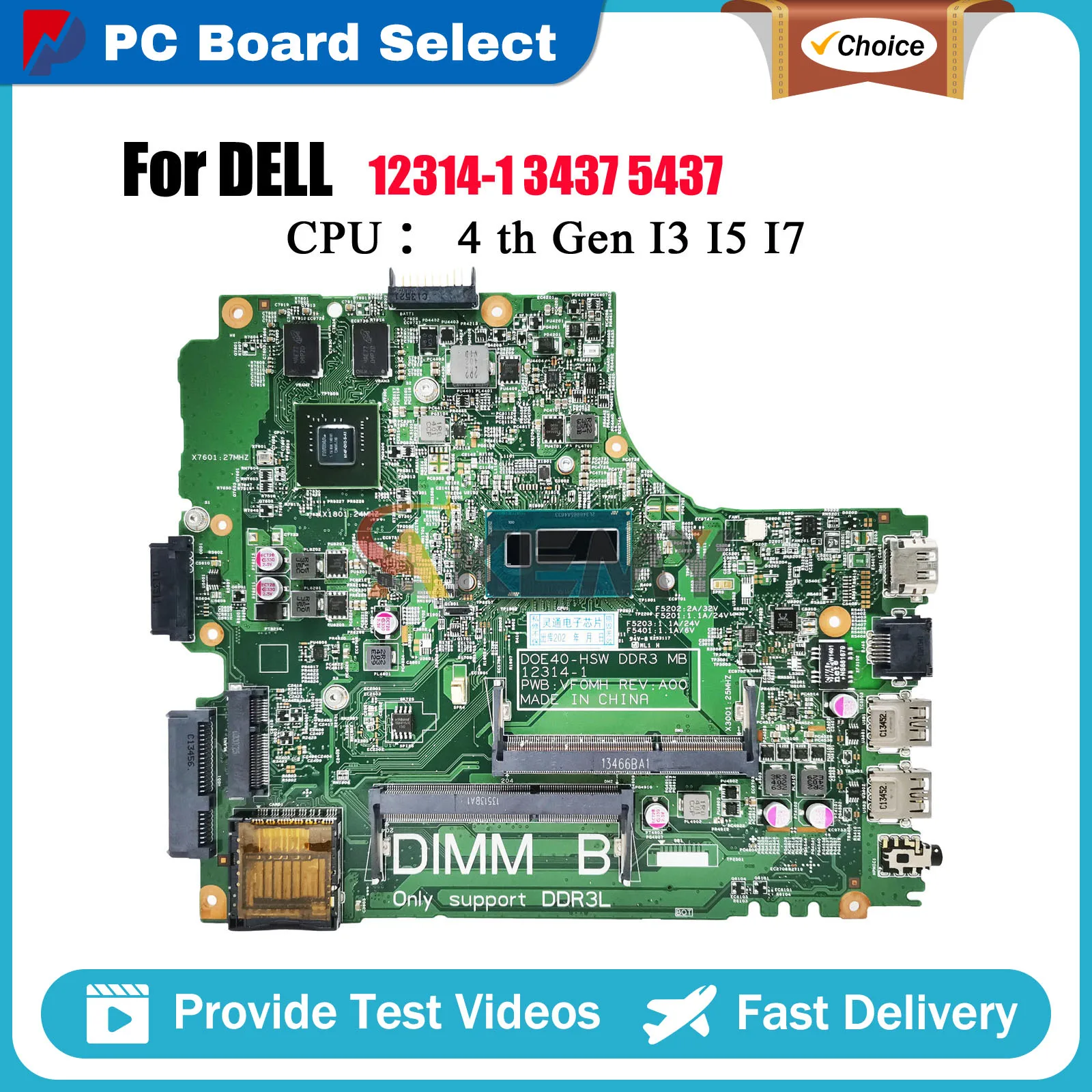 

Материнская плата для ноутбука Dell 14R 3437 5437 DOE40-HSW 12314-1 с графическим процессором DDR3 CN-0PFWVF 0YFVC4, 100% полностью протестирована
