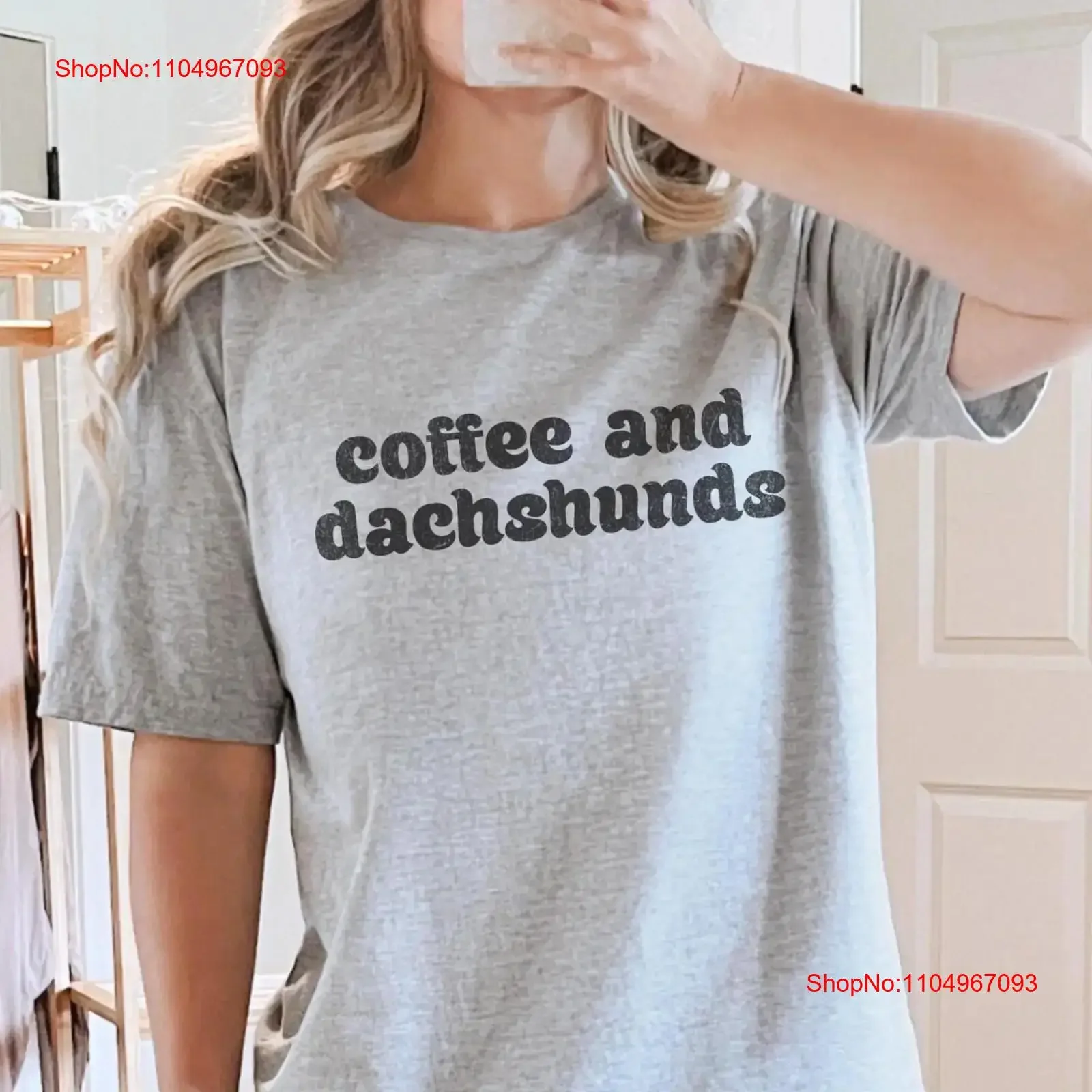 

Coffee and Dachshunds T Shirt Retro Lover Doxie Owner Cute Wiener Dog s Sausage Mama vintage Washed Top For Everyday Wear