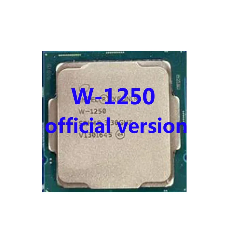 W-1250 CPU ChatGpt W-1250 6C/12T 3.3GHZ CPU Processor LGA-1200 80W Socket For B560 Motherboard