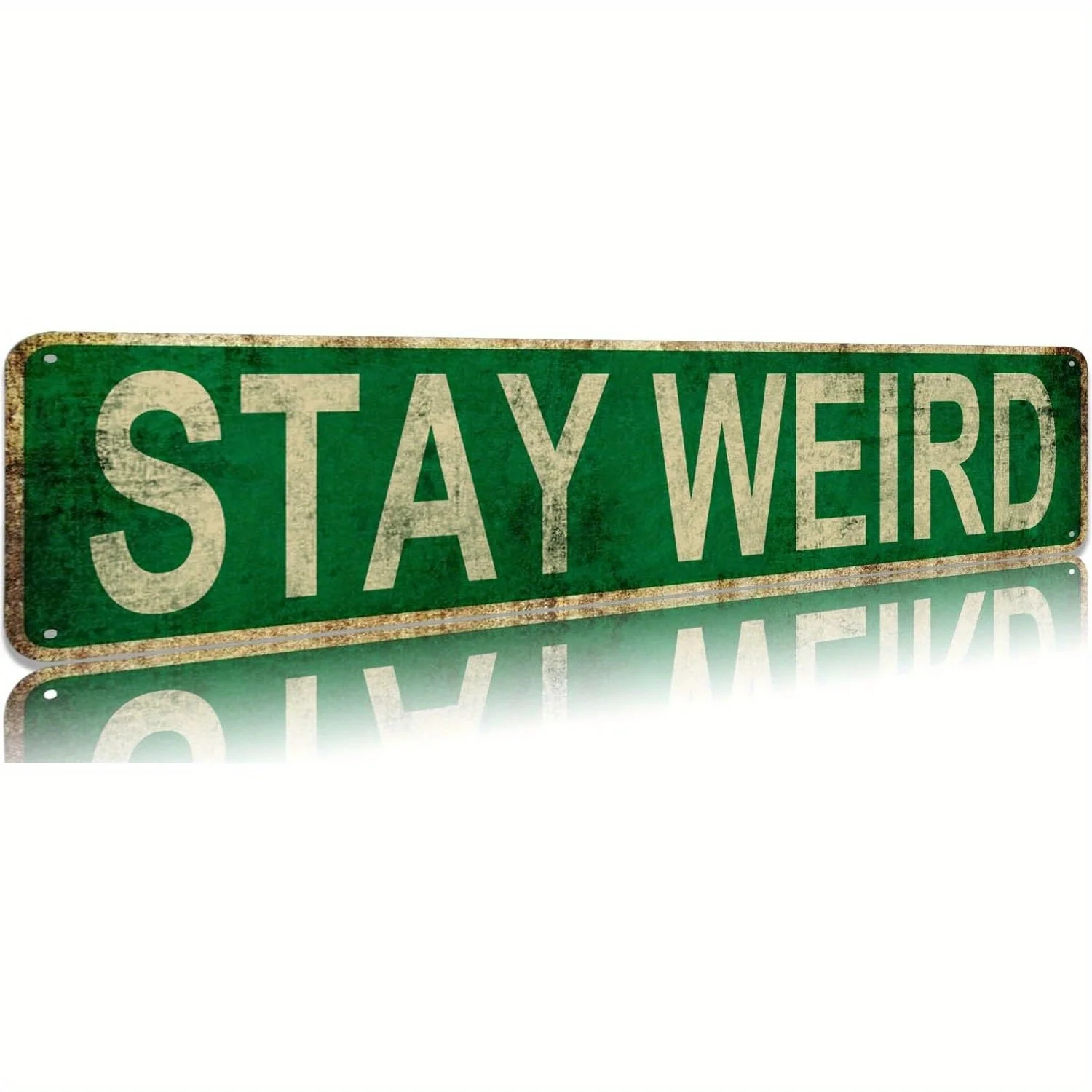 Letrero de metal vintage Stay Weird", 40,64x10,16 cm, arte de pared de aluminio, decoración rústica para el hogar, bar, cafetería, garaje, calle delgada divertida