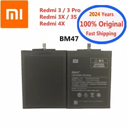 2024 Years BM47 Original Battery For Xiaomi Hongmi Redmi 3Pro 3 Pro 3S 3X 4X 4100mAh Mobile Phone Battery Bateria Fast Shipping