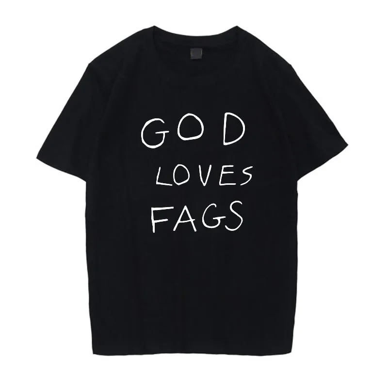 

American drama Shameless God Loves Fags men and women short-sleeved cotton T-shirt shameless loose crew neck simple top