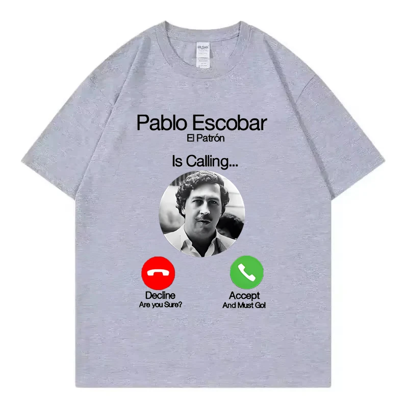 Pablo Escobar Calling Men T Shirt Dropshipping Crossfit Men Cotton Tshirt Tees Tops Anime Harajuku Streetwear