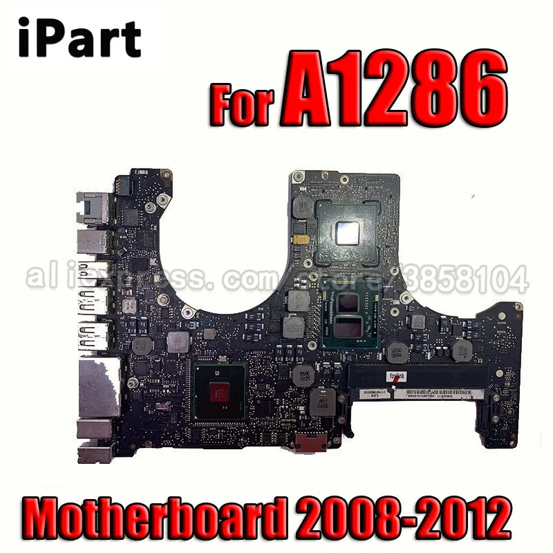 

System Board A1286 Motherboard For MacBook Pro 15" Logic Board 2010 2.4G 820-2850-A/B 2011 i7 2.0G 820-2915-A/B 2012 i7