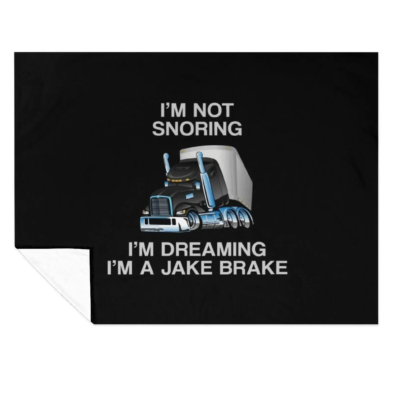 

I'm Not Snoring I'm Dreaming I'm a Jake Brake Trucker Humor Joke Throw Blanket Plush Soft Plush Plaid Single Retros Blankets