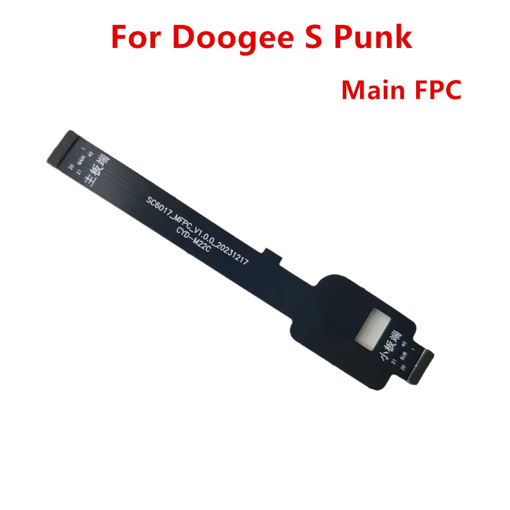 

Для Doogee S Punk новый оригинальный разъем основной платы основный кабель FPC ремонт провода материнской платы