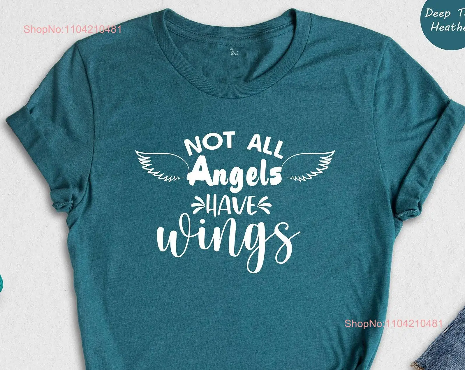 Not All Angels Have Wings T shirt Child Memorial Bereavement Stillborn s For Parents Remembrance długi lub krótki rękaw