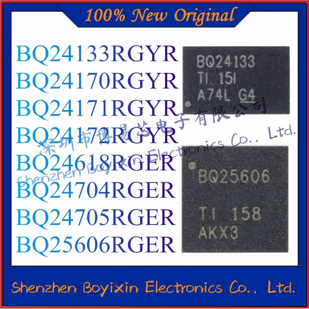 

NEW BQ24133RGYR BQ24170RGYR BQ24171RGYR BQ24172RGYR BQ24618RGER BQ24704RGER BQ24705RGER BQ25606RGER.