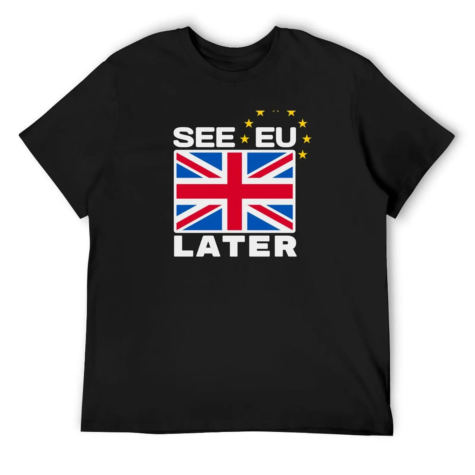 Футболка Brexit See EU Later, быстросохнущая рубашка на заказ, милые топы, незаменимая футболка, тяжелые футболки для мужчин Футболка Brexit See EU Later, быстросохнущая рубашка на заказ, милые топы, незаменимая футболка, тяжелые футболки для мужчин