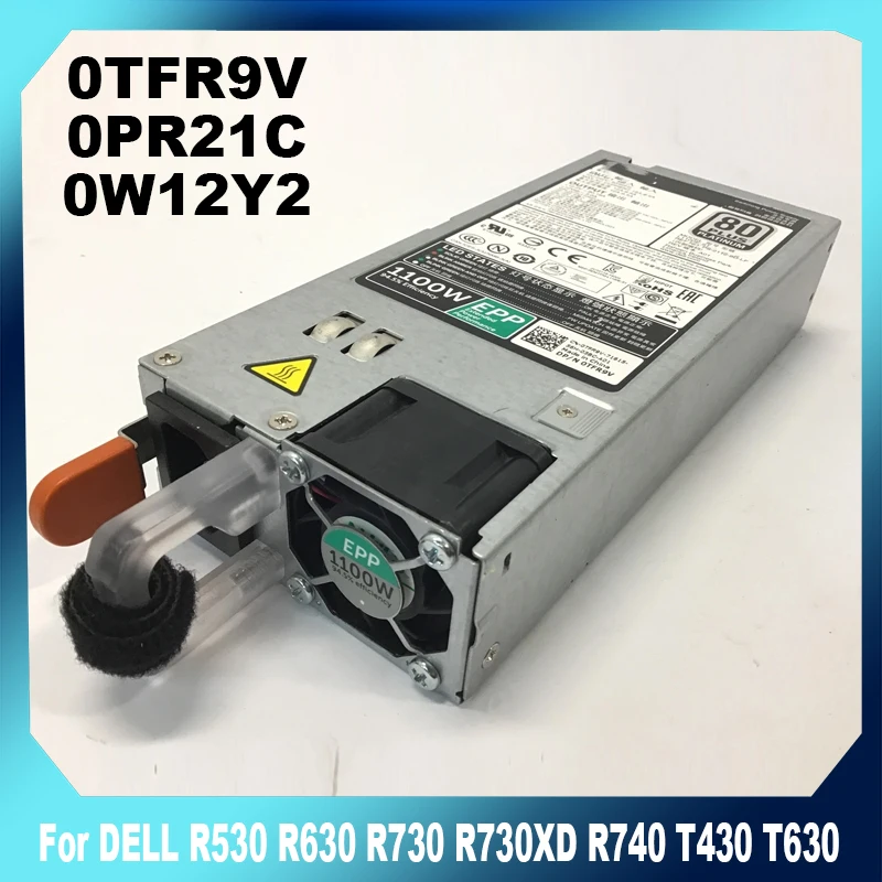 psu-1100w-0tfr9v-0pr21c-0w12y2-for-dell-r530-r630-r730-r730xd-r740-t430-t630