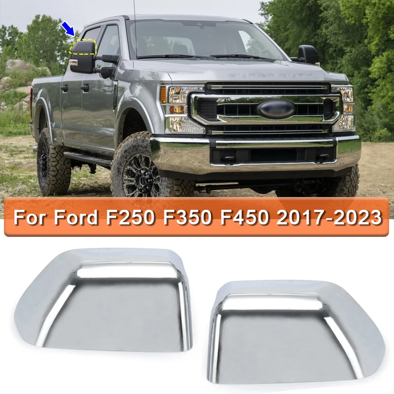 Chrome Mirror Cover for Ford F250, F350, F450, Car Accessories, 2017, 2018, 2019, 2020, 2021, 2022,2023