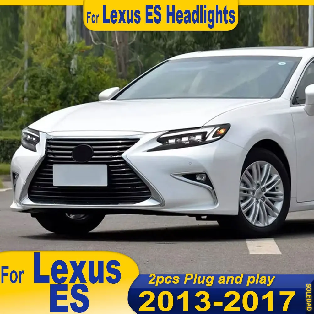 

Пара автомобильных фар для Lexus ES200 ES250 ES300H 2013-2017 годов выпуска, светодиодные, в сборе, аксессуары для модернизации