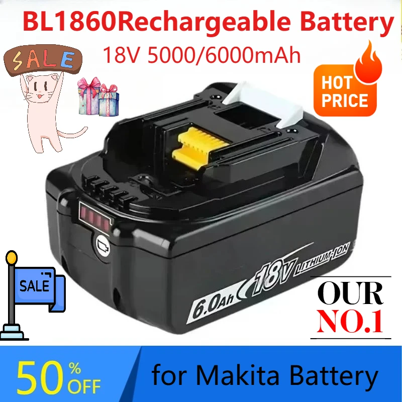 

18V 5000/6000mAh BL1860 Rechargeable Battery Lithium Ion for Makita Power tool battery