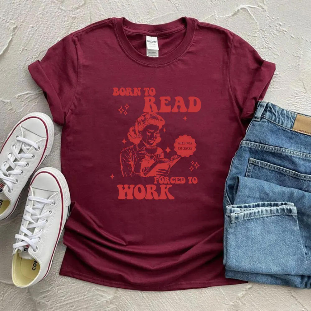 Born To Read Forced To Work T-shirt Funny Reader Book Addictm Book Lover Tee Spicy Books Dark Romance Smut Tshirt Bookish Gift