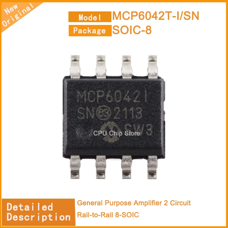 10Pcs/Lot  New Original  MCP6042T-I/SN  MCP6042 General Purpose Amplifier 2 Circuit Rail-to-Rail 8-SOIC