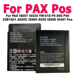 New High Quality Battery For PAX IS057 IS524 YW-018 P9 S90 P90 25B1001 A920C IS900 A920 IS696 IS497 Pos