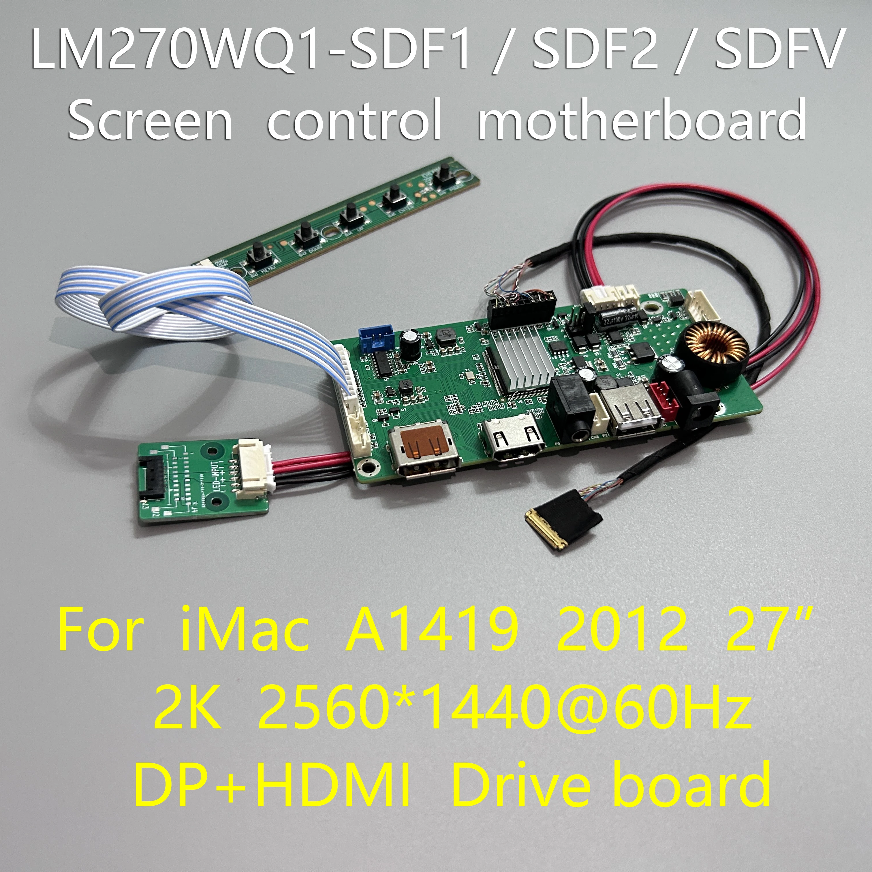 LM270WQ1-SDF1 SDF2 SDFV carte de lecteur pour iMac A1419 27 pouces carte mère de contrôle d'écran 2K 2560*1440 DP HDMI moniteur d'affichage d'entrée