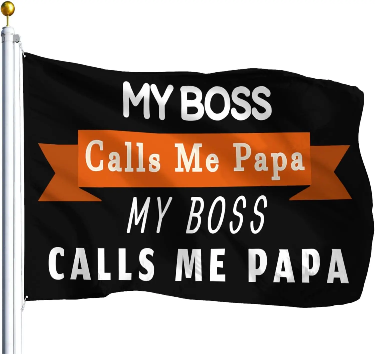 Flagnshow 100% Polyester My Boss Calls Me Papa Flags