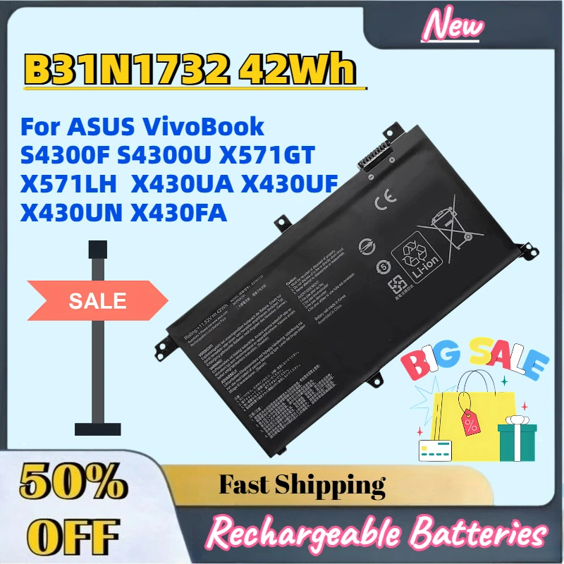 

In Stock New B31N1732 42Wh 11.52V Laptop Batteries for ASUS VivoBook S4300F S4300U X571GT X571LH X430UA X430UF X430UN X430FA