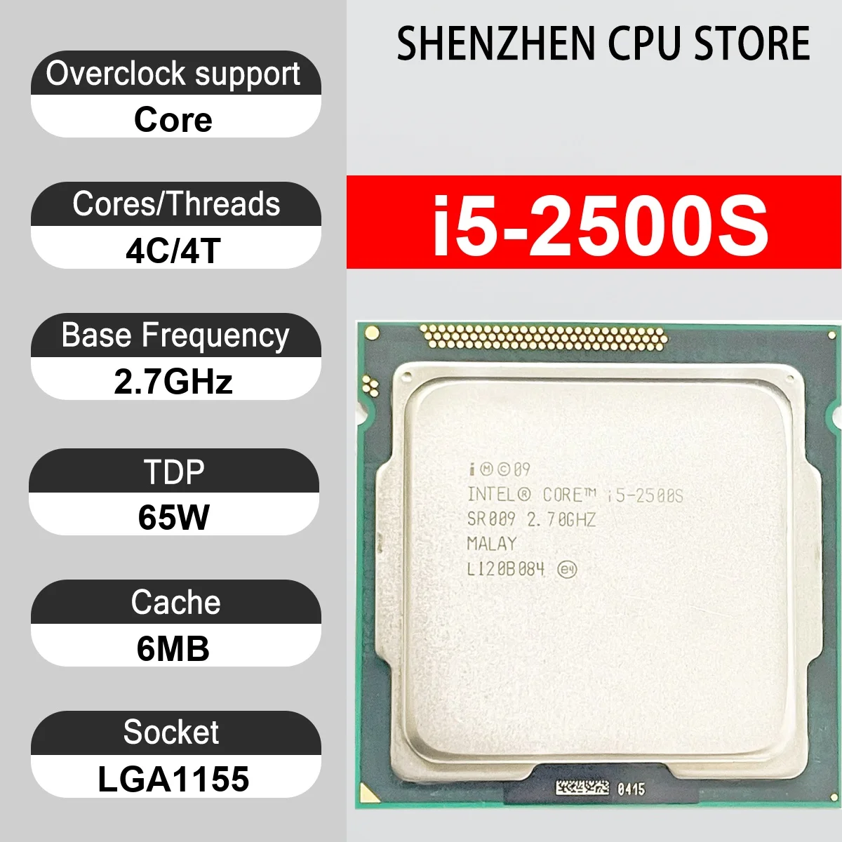 Intel Core i5-2500S 4 Core 4 Thread 2.7GHz 65W 6MB Cache 32nm Sandy Bridge DDR3-1333/1600 MHz SR05D LGA1155 HD Graphics 2000