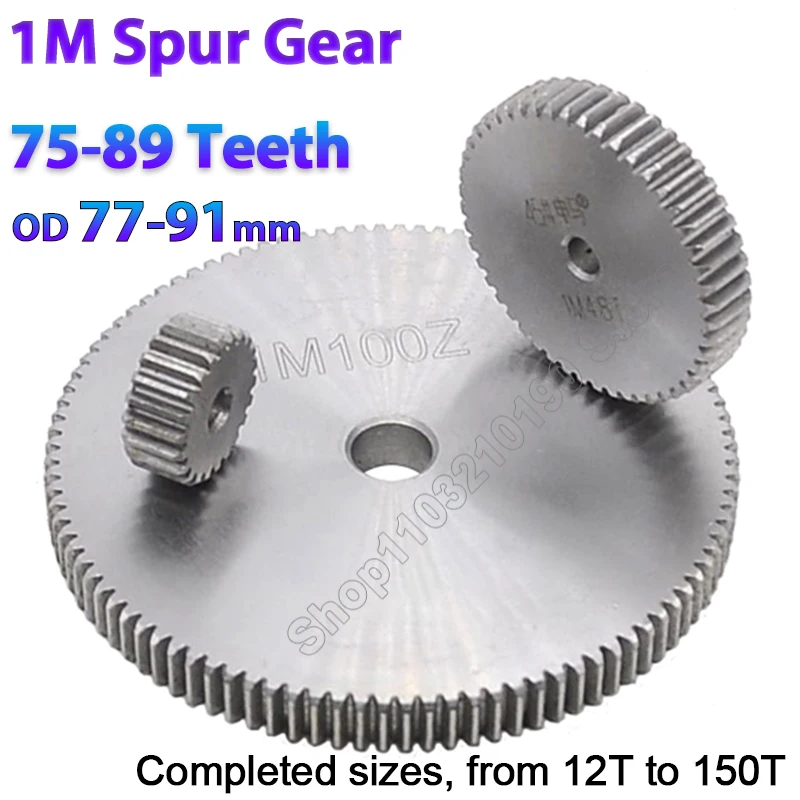 

1 Modulu 1M Spur Gear 75 76 77 78 79 80 81 82 83 84 85 86 87 88 89 Teeth Cylindrical Flat Pinion Gear Transmission Motor Parts