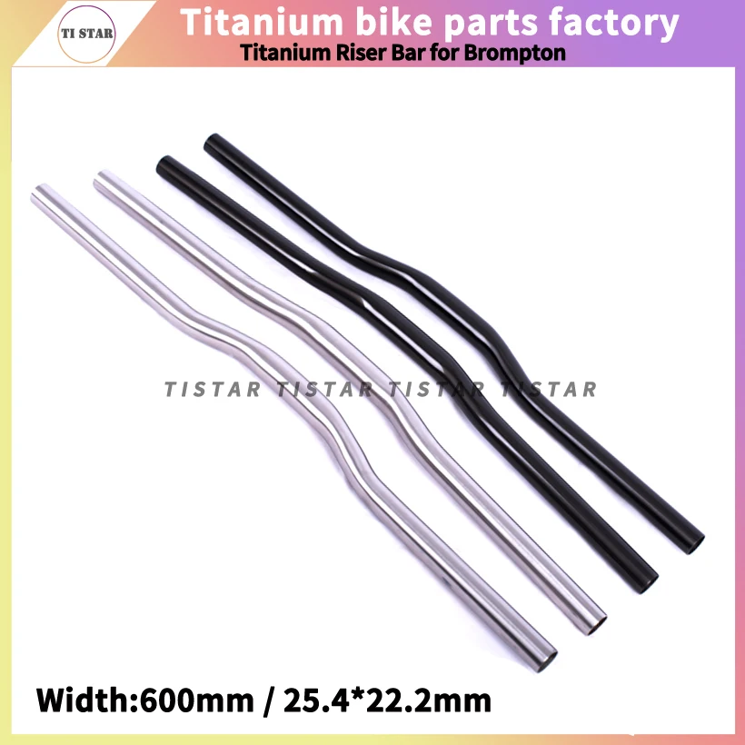 

Titanium Swallow Shaped Riser Handlebars for Brompton Folding Bike M Type 25.4mm Lightweight 600mm Width Gr9 Ti Parts