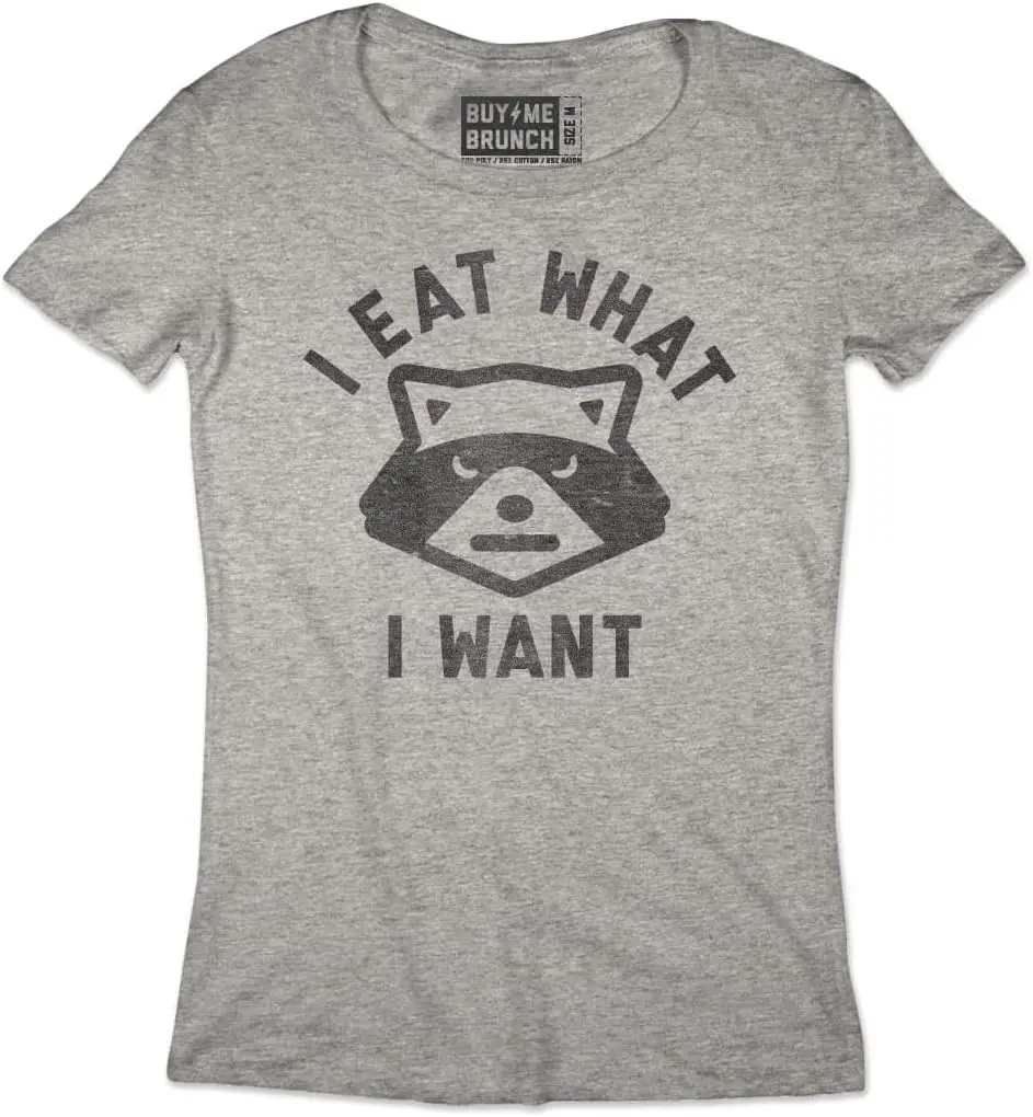 Buy Me Brunch I Eat What I Want Tee