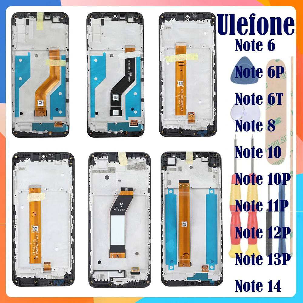 For Ulefone Note 6 Note 6P Note 6T Note 8 Note 10 Note 10P Note 11P Note 12P Note 13P Note 14 +LCD Display + Touch+Frame