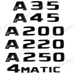 3D ABS Car Trunk Letters Logo Badge Emblem Decals Sticker Dla Mercedes Benz A Class A35 A45 A200 A220 A250 4Matic W169 W176 W177