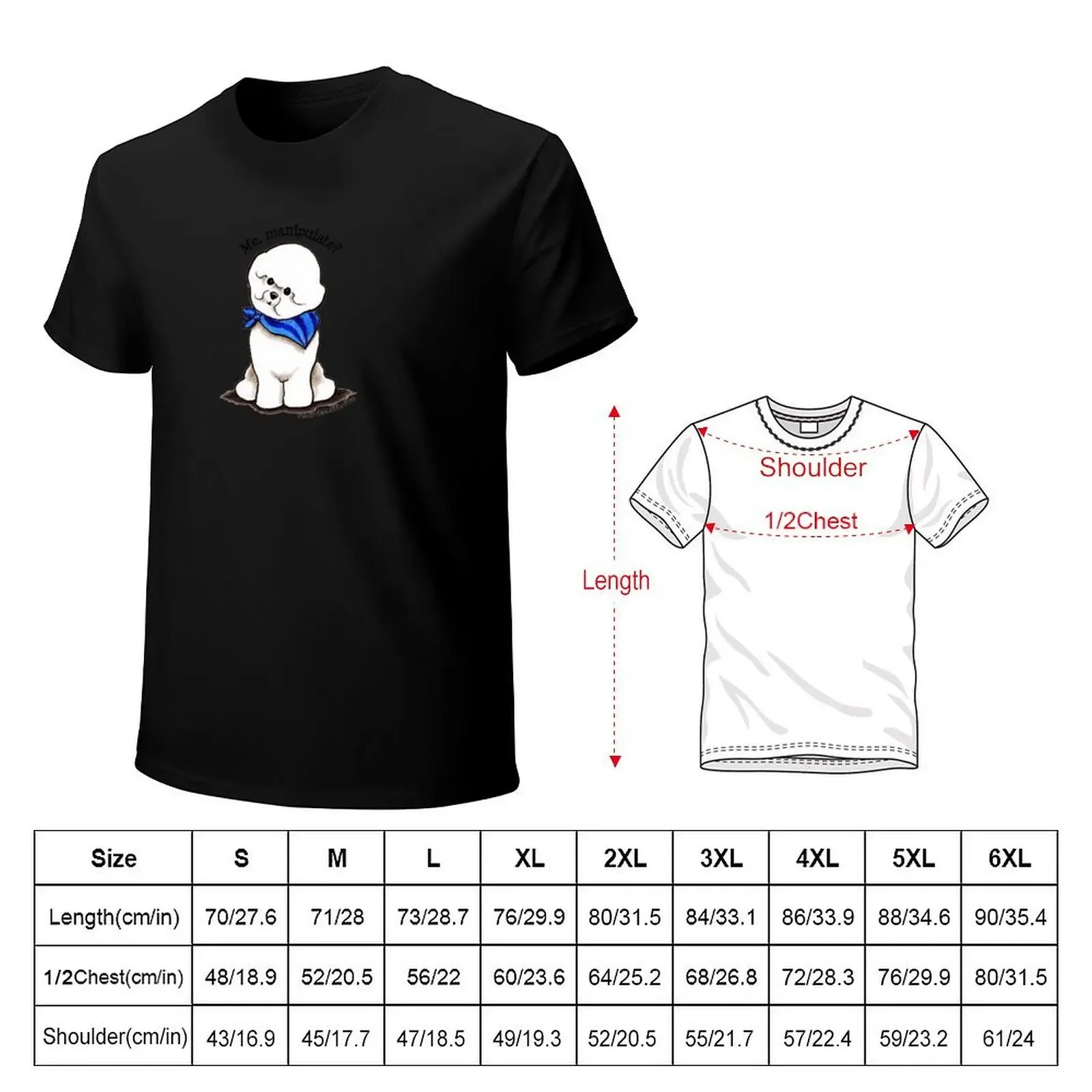 Bichon Me Manipulate? T-Shirt quick drying animal prinfor boys clothes for men