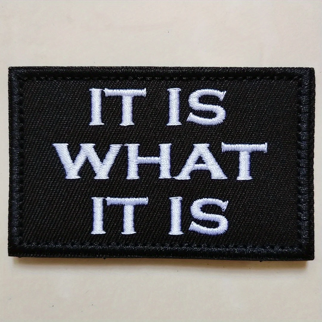 Parches Velcro Mochila TáCticos De Bordados "IT IS WHAT IT IS" Funny Meme Parche de velcros bordado táctico Cierre de gancho y bucle - Insignia de moral militar para mochila Molle