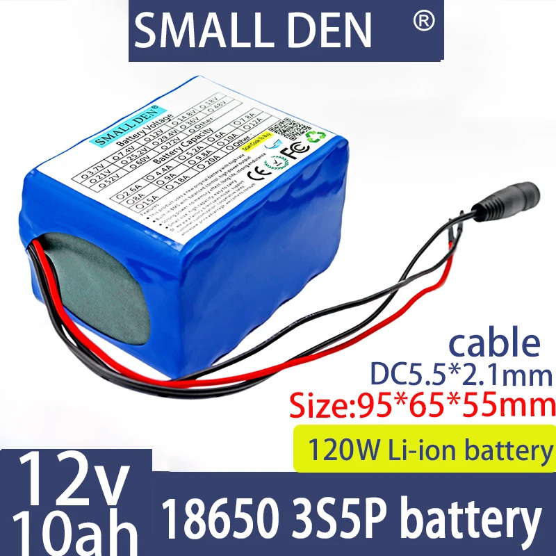 12V 10ah 3S5P battery pack 18650 lithium-ion rechargeable battery, 10A built-in with BMS120 W power supply solar energy