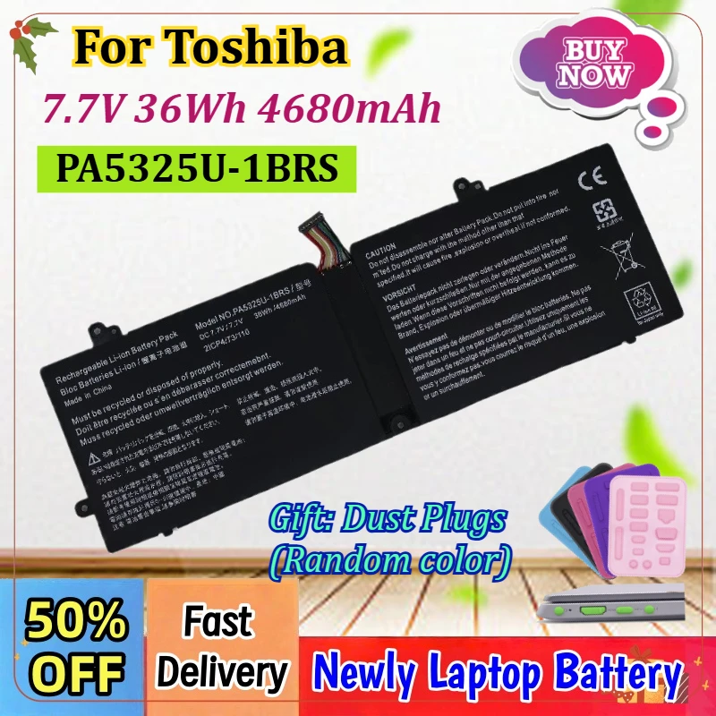 

7.7V 36Wh 4680mAh PA5325U-1BRS Laptop Battery For Toshiba Portege X30T-E-109,112,113,114,10Q,176,1DP PA5325U-1BAS 2ICP4/73/110