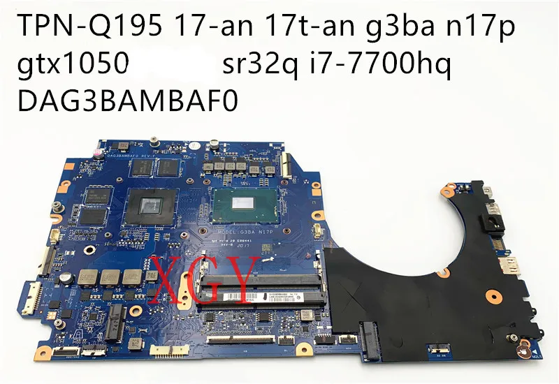 New for HP TPN-Q195 17-an 17t-an g3ba motherboard gtx1050 2gb I5-7300HQ i7-7700hq 929520-001 929519-601 DAG3BAMBAF0 fully tested