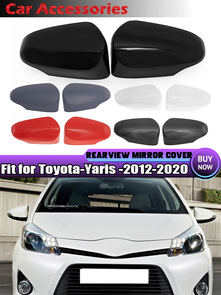 Rearview Mirror Cover Caps Fit For Toyota Yaris 2012-2020 Side Wing Rear view Covers Shell Cap Housing