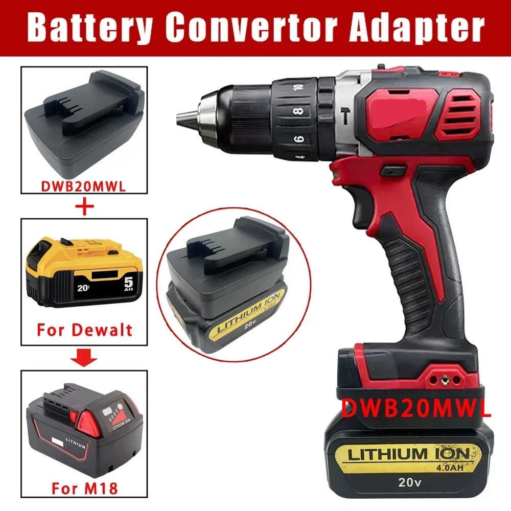 Power Tool Adapter Converter MWB18DWL For Mliwaukee Battery to For DeWalt Tool DWB20MWL For Dewalt Battery to For Milwaukee Tool