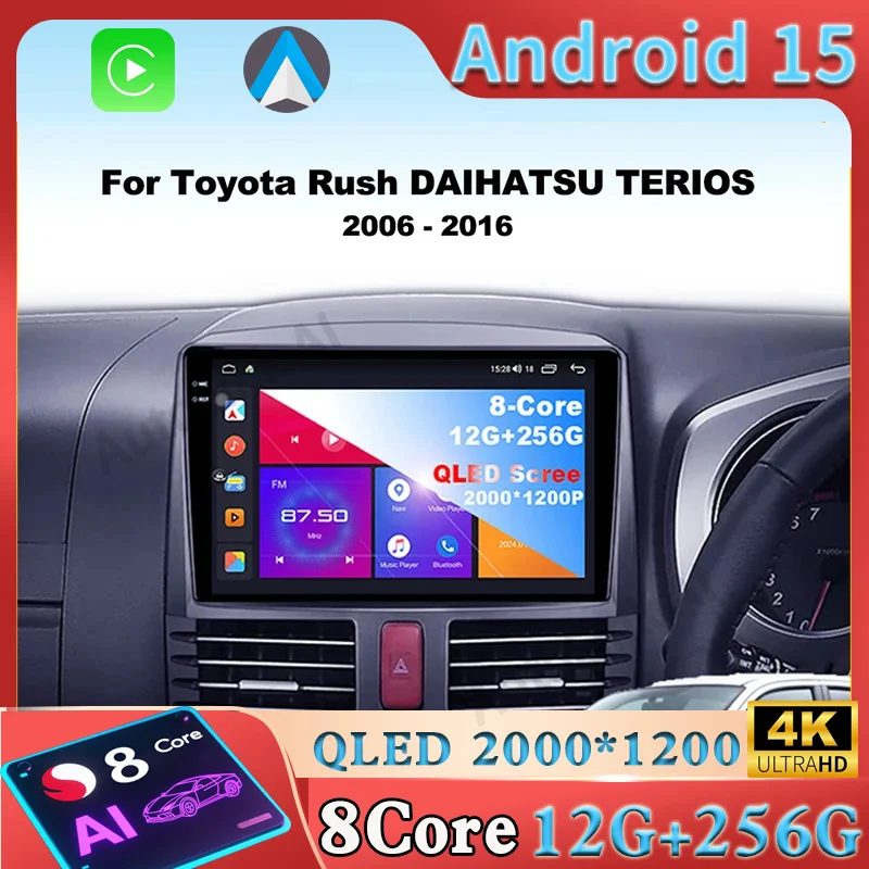 

Android 15 Carplay для Toyota Rush DAIHATSU TERIOS 2006-2016 Автомагнитола Авто 4G GPS-навигация Мультимедийный видеоплеер Стерео