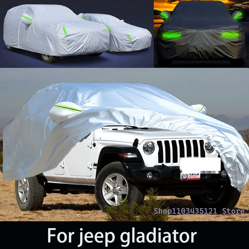 For jeep gladiator Outdoor Protection Full Car Covers Snow Cover Sunshade Waterproof Dustproof Exterior Car accessories