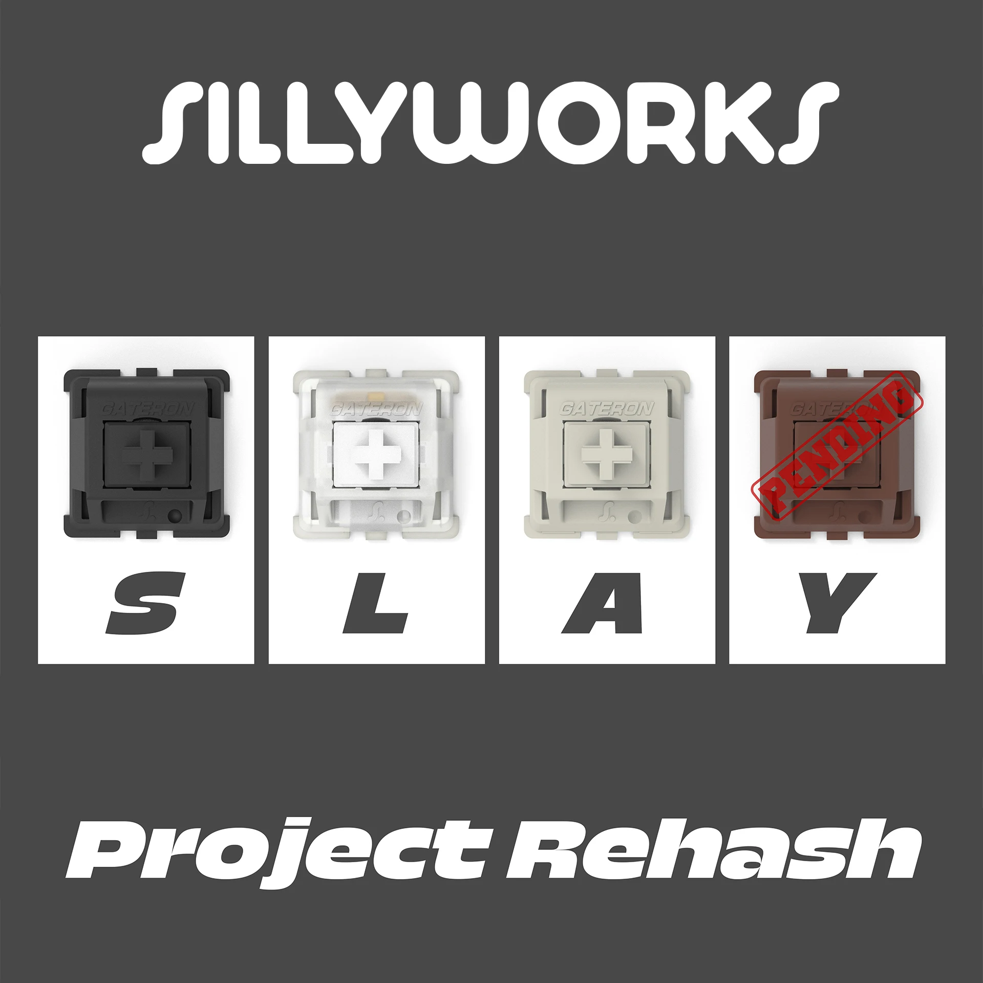 Sillyworks Slayer Prelubed Switches Type S L A Y E R for mx Mechanical keyboard