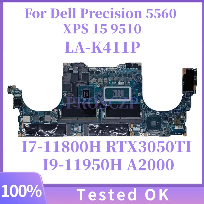 

LA-K411P GDP51 GDB51 для Dell Precision 5560 XPS 15 9510, материнская плата для ноутбука, процессор I7-11800H I9-11950H RTX1050TI A2000, графический процессор