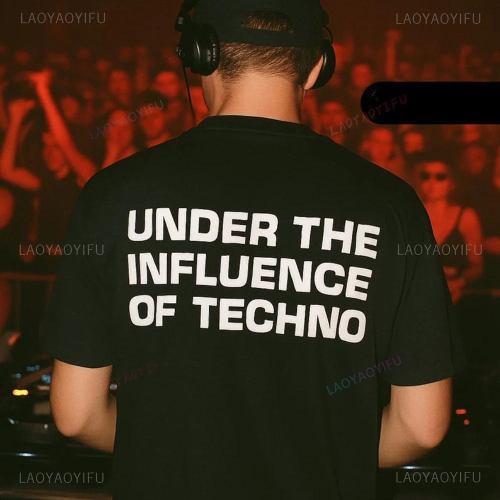 Bajo la influencia de Techno Rave Festival, traje de fiesta musical, camisetas gráficas, mujer, hombre, celebración del Festival de Música de verano