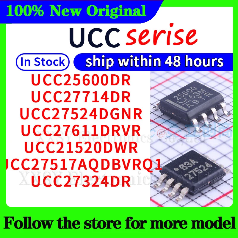 

UCC27714DR UCC25600DR UCC27524DGNR UCC27611DRVR UCC21520DWR UCC27517AQDBVRQ1 UCC27324DR 48 Hours ship