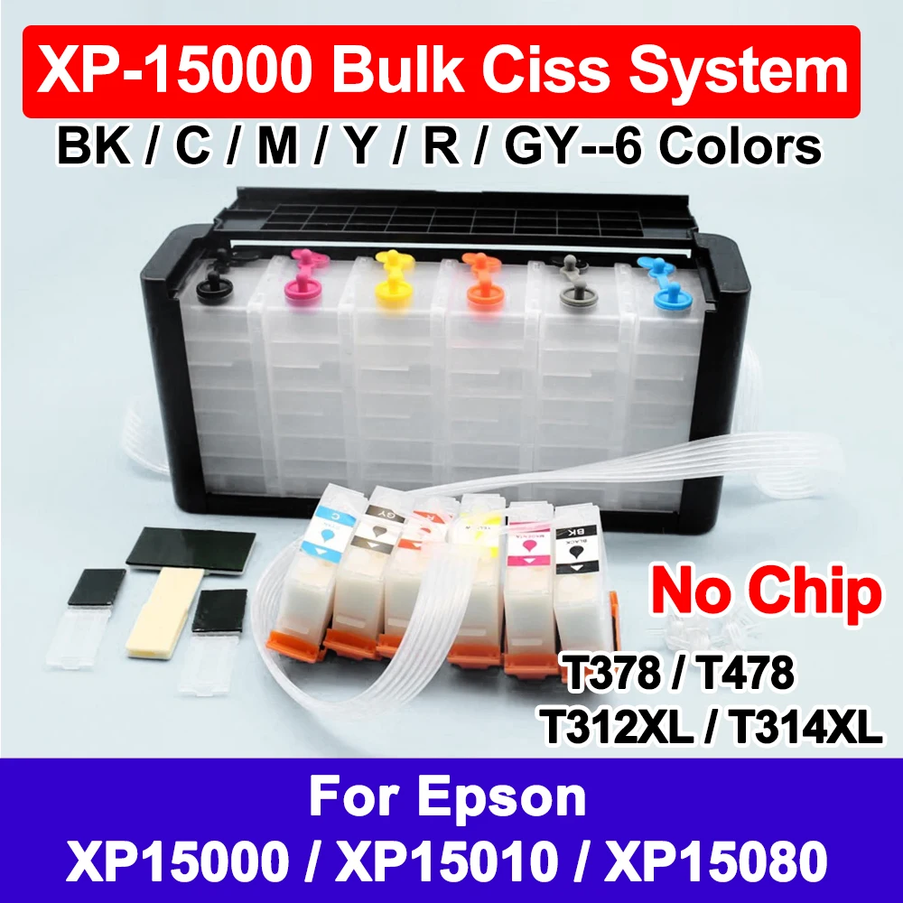 T378XL T478XL T312 T314 Bulk Ciss System For Epson XP-15000 XP15000 XP-15010 XP-15080 XP15010 XP15080 Empty CISS system No Chip