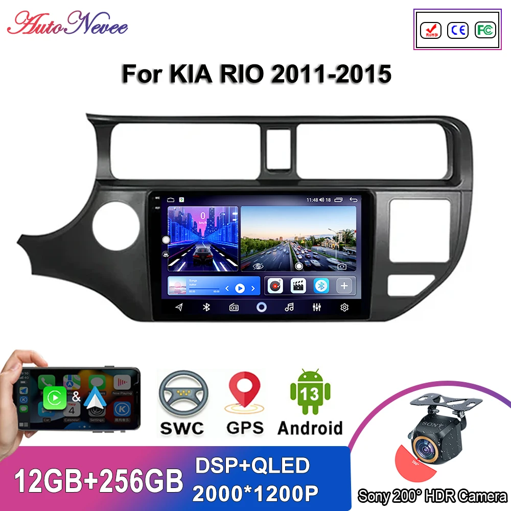 

Android 14 Мультимедиа для KIA RIO 2011-2015 Автомобильный плеер GPS-навигация Стерео Авто Радио Экран Без 2Din DVD Головное устройство 5G WIFI BT