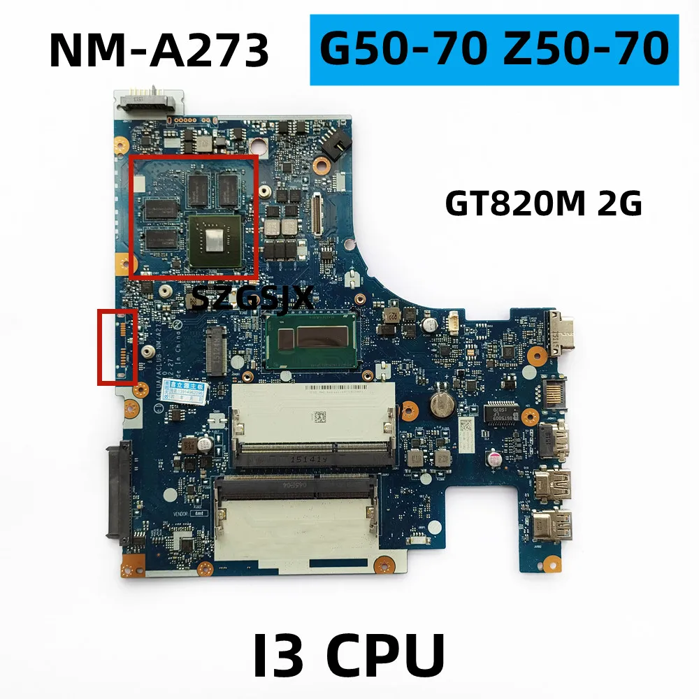 

FOR Lenovo G50-70 Z50-70 Notebook Motherboard ACLUA/ACLUB NM-A273 CPU i3-4030U GT820 2G 100% Test