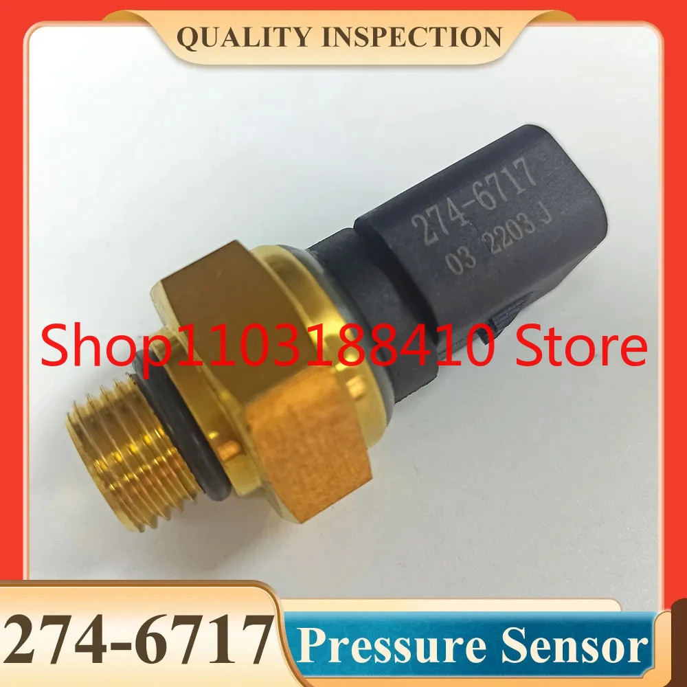 

2746717 274-6717 Oil Pressure Sensor E349D E370D E374D For C7 C9 C15 Engine Parts