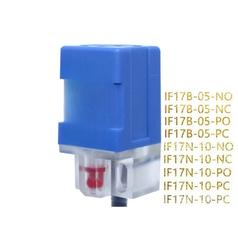 Induction metal proximity switch IF17B-05-NO IF17N-10-NO NC PO PC DO sensor