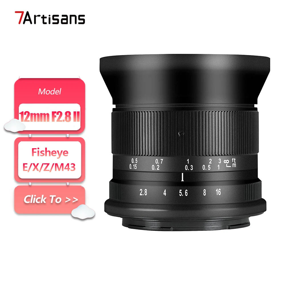 

7artisans APS-C 12mm F2.8 II Fisheye Camera Lens for Creative Photography with Sony E Fujifilm XF Nikon Z M43-mount A7RIII XE-4