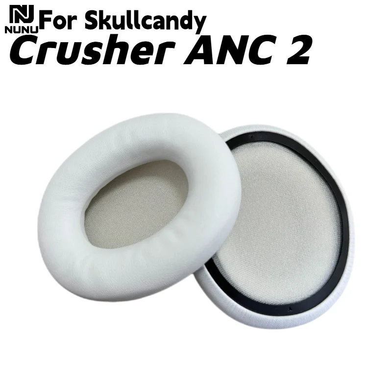 

NUNU Replacement protein leather memory foam Earpads For Skullcandy Crusher ANC 2 Ear Cushion Headphone Ear Pad repair parts