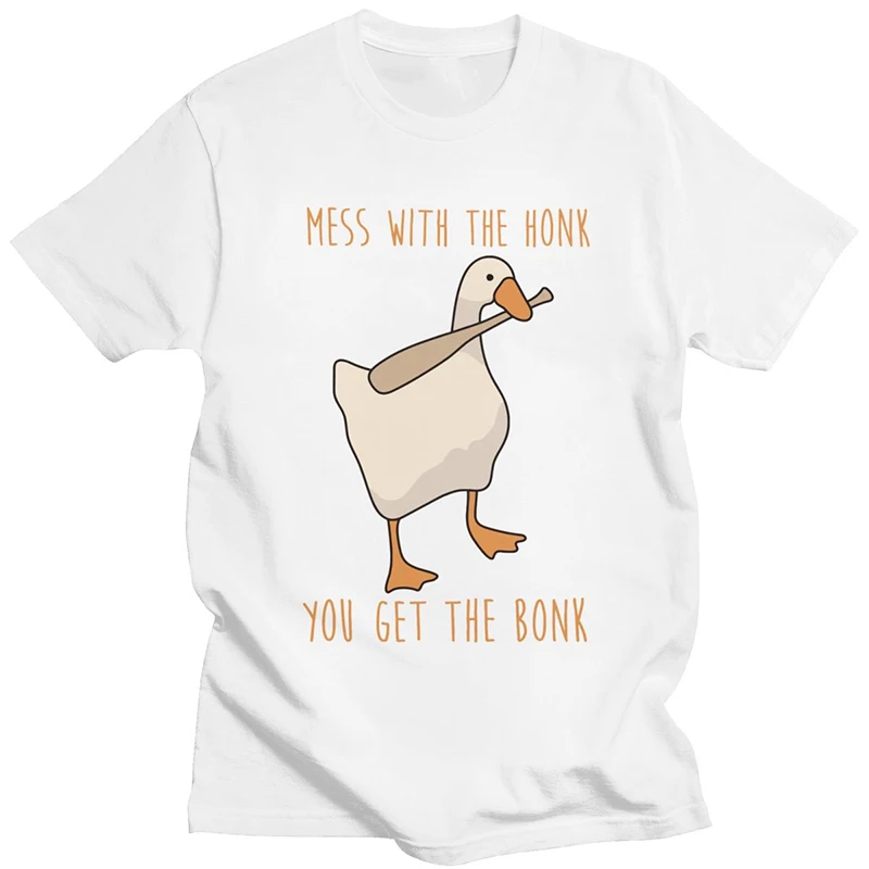 Fashion Funny Men T Shirt Untitled Goose Game Short Sleeves Soft Cotton Tee Tops Mess With The Honk You Get The Bonk T-shirt